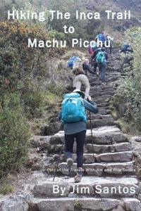 Hiking the Inca Trail to Machu Picchu