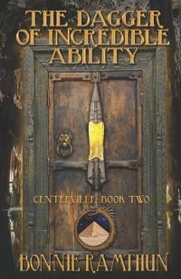 The Dagger of Incredible Ability
