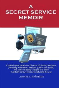 A Secret Service Memoir