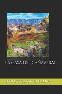 La Casa del Cañaveral