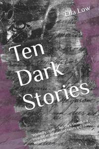 Ten Dark Stories