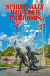 Spiritually Wounded Warriors