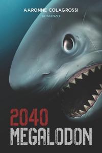 Megalodon 2040