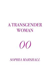 A Transgender Woman