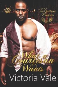 What a Courtesan Wants