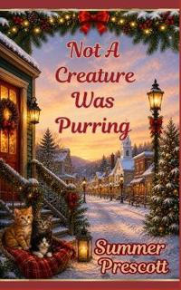 Not a Creature Was Purring