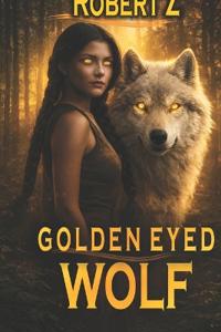 Golden Eyed Wolf