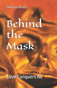 Behind the Mask