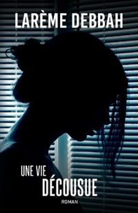 Une vie décousue