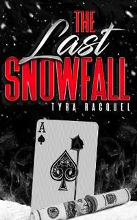The Last Snowfall