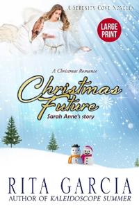 Christmas Future (Sarah Anne's Story
