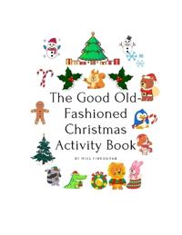 The Good Old-Fashioned Christmas Activity Book