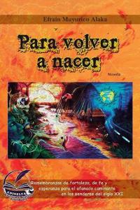 Para volver a nacer