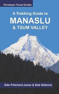 A Trekking Guide to Manaslu and Tsum Valley