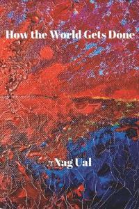 How the World Gets Done