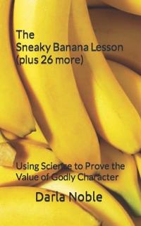 The Sneaky Banana Lesson (Plus 26 More)