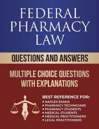 Federal Pharmacy Law Questions and Answers