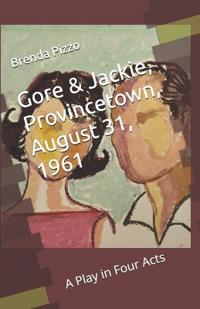 Gore & Jackie, Provincetown, August 31, 1961