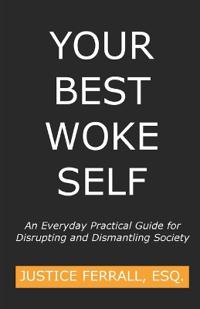 Your Best Woke Self