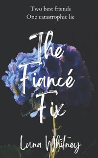 The Fiancé Fix (Sweepstill #2)