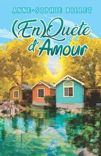 (En)Quête d'amour