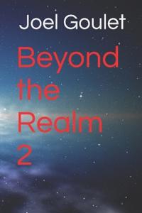 Beyond the Realm 2