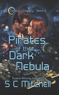 Pirates of the Dark Nebula