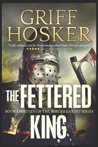 The Fettered King