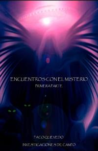 Encuentros con el misterio - primera parte