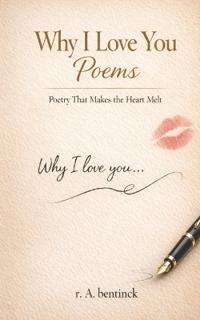 Why I Love You Poems