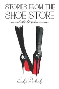Stories from The Shoe Store