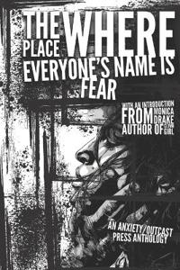 The Place Where Everyone's Name is Fear