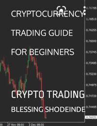 Cryptocurrency Trading Guide for Beginners