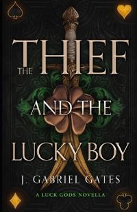 The Thief and the Lucky Boy