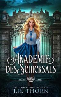 Akademie des Schicksals