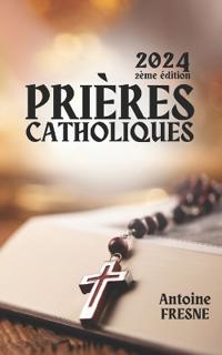 Prières Catholiques