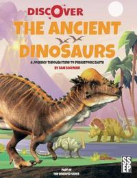 Discover the Ancient Dinosaurs