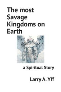 The most Savage Kingdoms on Earth