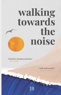 Walking Towards The Noise