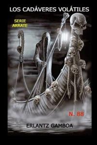 LOS CADÁVERES VOLÁTILES