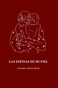 Las espinas de mi piel
