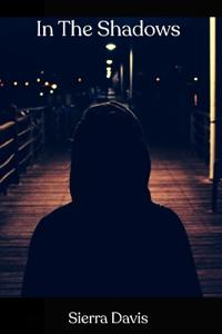 In The Shadows