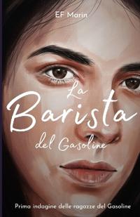 La barista del Gasoline
