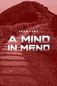 A Mind In Mend