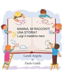 Mamma, Mi Racconti Una Storia?
