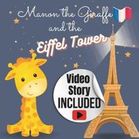 Manon the Giraffe and the Eiffel Tower