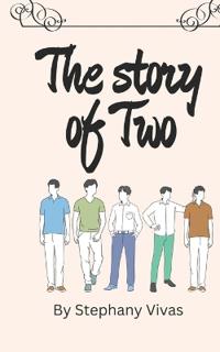 The Story of Two