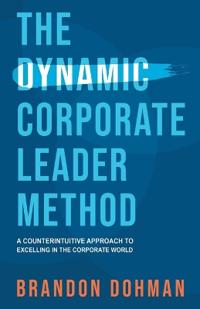 The Dynamic Corporate Leader Method