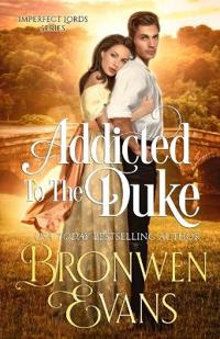 Addicted To The Duke