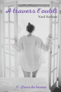A Travers l'Oubli